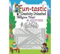 Fun-Tastic Activity Book: Creativity Unleashed