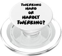 Fun Twerking Hard Or Hardly Twerking? Silly Dance Joke PopSockets PopGrip pour MagSafe