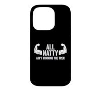 Fun Weightlifter Joke - All Natty, Ain't Running The Tren Coque pour iPhone 14 Pro