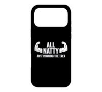 Fun Weightlifter Joke - All Natty, Ain't Running The Tren Coque pour iPhone 17 Pro Max