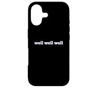 Fun Well Well Well Sarcastic Irony Response Coque pour iPhone 17