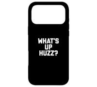 Fun What's Up Huzz? Meme Design Coque pour iPhone 17 Pro Max