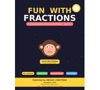 Fun With Fractions: A Story Adventure with Coco the Chimp (Ages 7+)