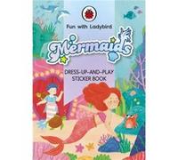 Fun With Ladybird DressUpAndPlay Sticker Book Mermaids - Ladybird - Penguin Random House Childrens UK - Livre en Anglais - Paperback LadybirdLadybird (Auteur)