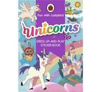 Fun with Ladybird DressUpAndPlay Sticker Book Unicorns - Ladybird - Penguin Random House Childrens UK - Livre en Anglais - Paperback LadybirdLadybird (Auteur)
