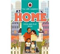 Fun With Ladybird StickAndPlay Book At Home - Ladybird - Penguin Random House Childrens UK - Livre en Anglais - Paperback LadybirdLadybird (Auteur)