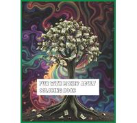 Fun With Money Adult Coloring Book: Relax And Unwind With Retro 70s Vibes And 60 Word-smart Coloring Pages
