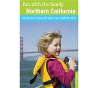 Fun with the Family Northern California by Karen Misuraca Karen Misuraca (Auteur)