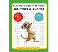 Fun Word Search for Kids : Animals & Plants: Easy-to-Read Word Searches About Animals & Plants - 50+ Fun Puzzles on Flora & Fauna | 8.5×11 in, 110 ... Cognitive Skills and Reading Skills