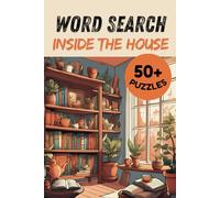 Fun Word Search Puzzle: Inside The House: Word Search for Teens, Adults, and Seniors