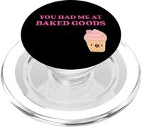 Fun You Had Me at Baked Goods Cupcake Dessert PopSockets PopGrip pour MagSafe