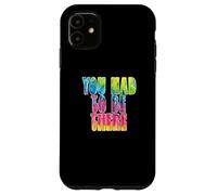 Fun You Had to Be There Colorful Tie Dye Design Coque pour iPhone 11