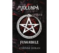 Funambule: Cycle 2 - Völuspà