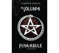 Funambule - Cycle 2: Völuspà