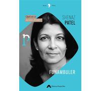 Funambuler Quel est ce mystère d'écrire ? - Shenaz Patel - Project'iles - broché - Essai