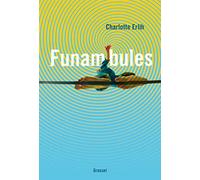FUNAMBULES: premier roman