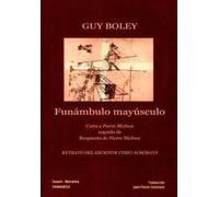 Funámbulo mayúsculo: Carta a Pierre Michon seguido de respuesta de Pierre Michon