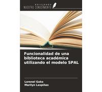 Funcionalidad de una biblioteca académica utilizando el modelo SPAL