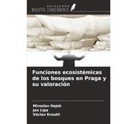 Funciones ecosistémicas de los bosques en Praga y su valoración