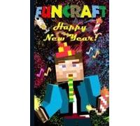 Funcraft - Happy New Year To All Minecraft Fans! (Unofficial Notebook)