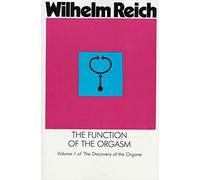 FUNCTION OF THE ORGASM