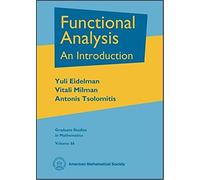 Functional Analysis: An Introduction