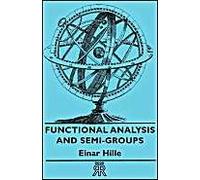 Functional Analysis And Semi-Groups