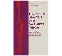 Functional Analysis And Valuation Theory: 5 (Chapman & Hall/Crc Pure And Applied Mathematics)