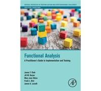 Functional Analysis by Luiselli James K. Director of Clinical Development and Research Melmark New England Pennsylvania USA Paperback Book Luiselli James K. Director of Clinical Development and Resear