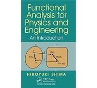 Functional Analysis for Physics and Engineering by Hiroyuki Shima Hiroyuki Shima, (Auteur)