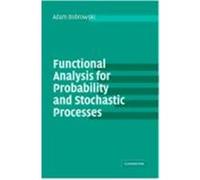 Functional Analysis for Probability and Stochastic Processes: An Introduction Bobrowski, Adam (Auteur)