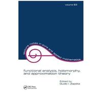 Functional Analysis, Holomorphy, And Approximation Theory