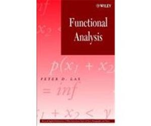 Functional Analysis Lax, Peter D. (Auteur)