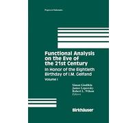 Functional Analysis On The Eve Of The 21st Century