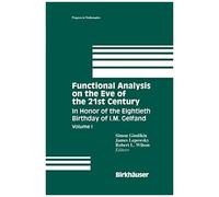 Functional Analysis On The Eve Of The 21st Century