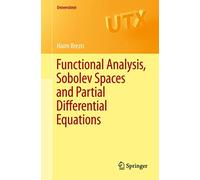 Functional Analysis, Sobolev Spaces and Partial Differential Equations