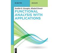 Functional Analysis With Applications