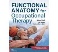Functional Anatomy For Occupational Therapy
