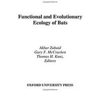 Functional And Evolutionary Ecology Of Bats