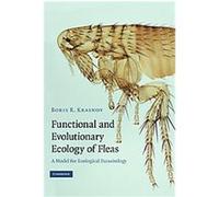 Functional and Evolutionary Ecology of Fleas Boris R. Krasnov (Auteur)