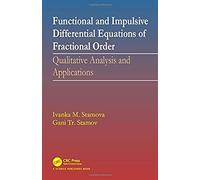 Functional And Impulsive Differential Equations Of Fractional Order