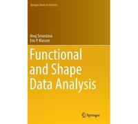 Functional And Shape Data Analysis