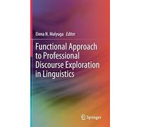 Functional Approach To Professional Discourse Exploration In Linguistics