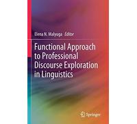 Functional Approach To Professional Discourse Exploration In Linguistics