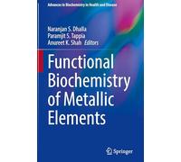 Functional Biochemistry of Metallic Elements