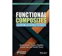 Functional Composites: The Role in Modern Engineering