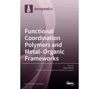 Functional Coordination Polymers And Metal-Organic Frameworks