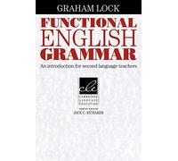 Functional English Grammar: An Introduction for Second Language Teachers