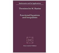 Functional Equations And Inequalities