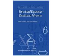 Functional Equations - Results And Advances